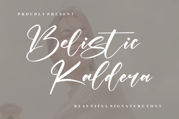 Belistic Kaldera: The Signature Script Font for Scroll-Stopping Brand Visuals