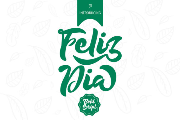 Feliz Dia: The Trendy Handwritten Font for Romantic Brand Identity