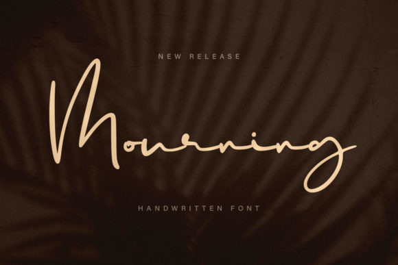 Mourning Font Review: Script Handwritten Design for Romantic Campaigns