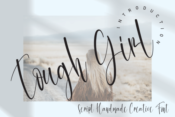 Tough Girl: A Creative Script Handmade Font for Digital Branding